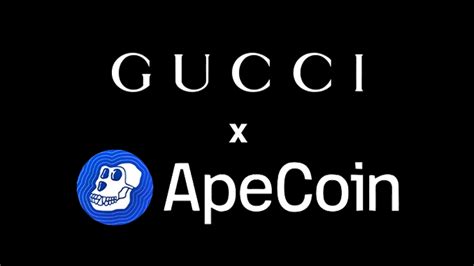 gucci accept apecoin|Now, Gucci accepts Apecoin as paymen.